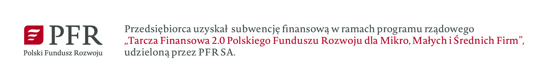 Plansza informacyjna o uzyskanej subwencji finansowej w ramach programu rządowego - PFR